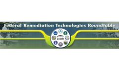 Federal Remediation Technologies Roundtable: Creating Tools for the Hazardous Waste Cleanup Community