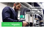 EcoDataCenter Utilizes Sustainable Energy - Schneider Electric - Video