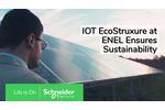 IoT EcoStruxure at Enel Ensures Sustainability - Schneider Electric - Video