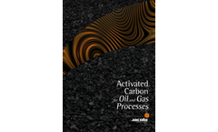 Activated Carbon for Oil and Gas Processes Applications - Brochure