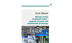 Fact Sheet - Mercury Waste Treatment Centre - Removal, Recovery and Stabilisation of Mercury