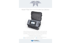 TAPI - Model T750U - Trace Level Portable Gas Calibrator - Specification Sheet