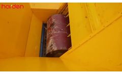 Industrial Drums Shredding - Iron & Plastics Drum Shredding with Expected Discharge