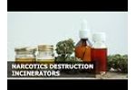 Narcotics Destruction Incinerators INCINER8 - Video