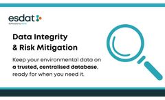 Risk Mitigation and Data Integrity in the Environmental Sector.