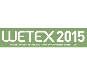Water, Energy, Technology, and Environment Exhibition - WETEX 2015
