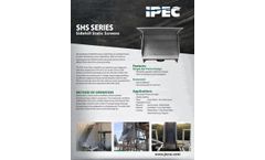 IPEC Model SHS - Sidehill Static Screens - Brochure