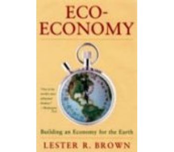 Eco-Economy: Building an Economy for the Earth