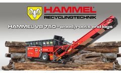 HAMMEL VB 750 - wood, roots, logs