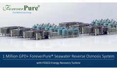 ForeverPure - Model 1 Million GPD+ - Seawater Reverse Osmosis System - Brochure