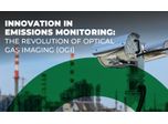 Enhancing Continuous Emission Monitoring Solutions: The Role of Optical Gas Imaging