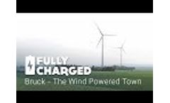 Bruck - the Wind Powered Town | Fully Charged Video