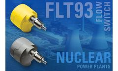 Flow or Leak Detection In Nuclear Power Plants With Accurate, Reliable FLT93 FlexSwitch