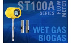 Biogas Moisture, Corrosion and Accuracy Issues Resolved With Rugged FCI Thermal ST100A Wet Gas Flow Meter