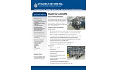 The Dynatec Difference  LANDFILL LEACHATE Various Treatment Requirements The leachate is generally characterized by high TDS (dissolved solid