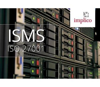 Management system for information security: Implico receives ISMS certification in accordance with ISO 27001