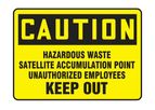 Model AF-MCHL645-VS - OSHA Caution Safety Sign: Hazardous Waste Satellite Accumulation Point Authorized Employees Keep Out - 7 x 10