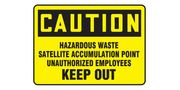 OSHA Caution Safety Sign: Hazardous Waste Satellite Accumulation Point Authorized Employees Keep Out - 7 x 10