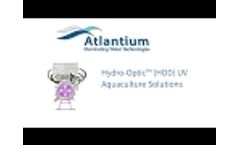 Atlantium Hydro Optic (HOD) UV Aquaculture Solutions Video