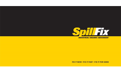 SpillFix Industrial Organic Absorbent Brochure