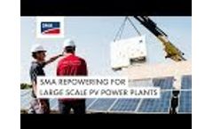 SMA Repowering for large scale PV power plants Video