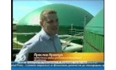 Biogas plant in Ukraine - Video