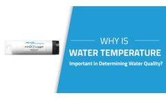 Why is Water Temperature Important in Determining Water Quality?