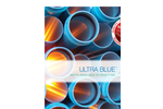 Ultra Blue - Model PVCO C909 & F1483 - Molecularly Oriented Pipe Brochure