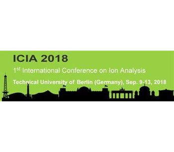 ICIA 2018 – 1st International Conference on Ion Analysis