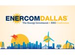 EnerCom Announces Lineup of Top Independent Energy Companies for EnerCom Dallas The Energy Investment and ESG Conference April 18-19, 2023