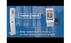 Thermo Vision Body Temperature Screening - Video