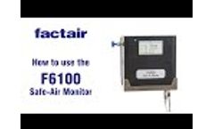 How to use the F6100 Safe Air Monitor | Factair Video