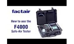 How to use the F4000 Safe Air Tester | Factair Video