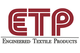 Engineered Textile Products, Inc. (ETP)