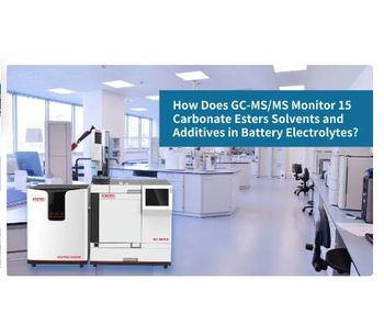 How Does GC-MS/MS Monitor 15 Carbonate Esters Solvents And Additives In ...