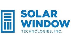 Watch Video of Largest Ever SolarWindow™ Generating Electricity