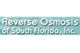 Reverse Osmosis of South Florida, Inc.