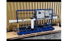 ADVANCEES - DESALINATION - Model: SSWRO-0014 Seawater Reverse Osmosis (RO)  System 14,000 GPD - Video