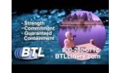 BTL Water Containment Video #1 - Video