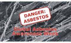 Global Asbestos Awareness Week Discussed in New Online Video