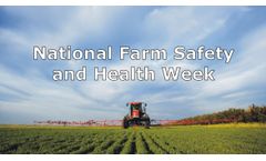 National Farm Safety and Health Week Discussed in New Online Video
