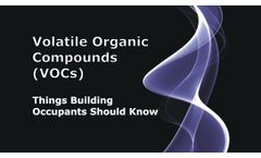 Volatile Organic Compounds and Things Building Occupants Should Know Discussed in New Online Video