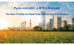 Pyxis microGC: a BTEX Analyser - Video