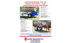 Chandler - Model 9-PT-FT - Single-Axle High Clearance Broadcast Spreader Brochure