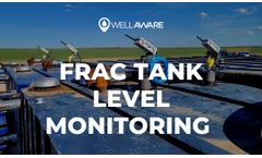 WellAware - Frac Tank Level Monitoring Solution