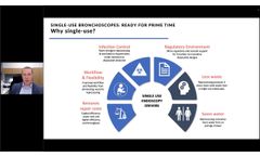 Single-Use Bronchoscopes: Ready for Prime Time - Video