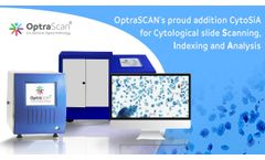 OptraSCAN`s proud addition CytoSiA for Cytological slide Scanning, Indexing and Analysis - Video