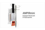 AMPIRmini mod. 1 (Stationary) Blood & IV Fluid Warmer - Video