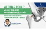 Use of Bipolar Hemiarthroscopy in intertrochanteric Fracture Neck Femur by Dr Rutul Gandhi (Surgeon) - Video