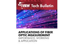 VIEW Tech Bulletin - What is Fiber Optic Measurement? Importance, Working & Application